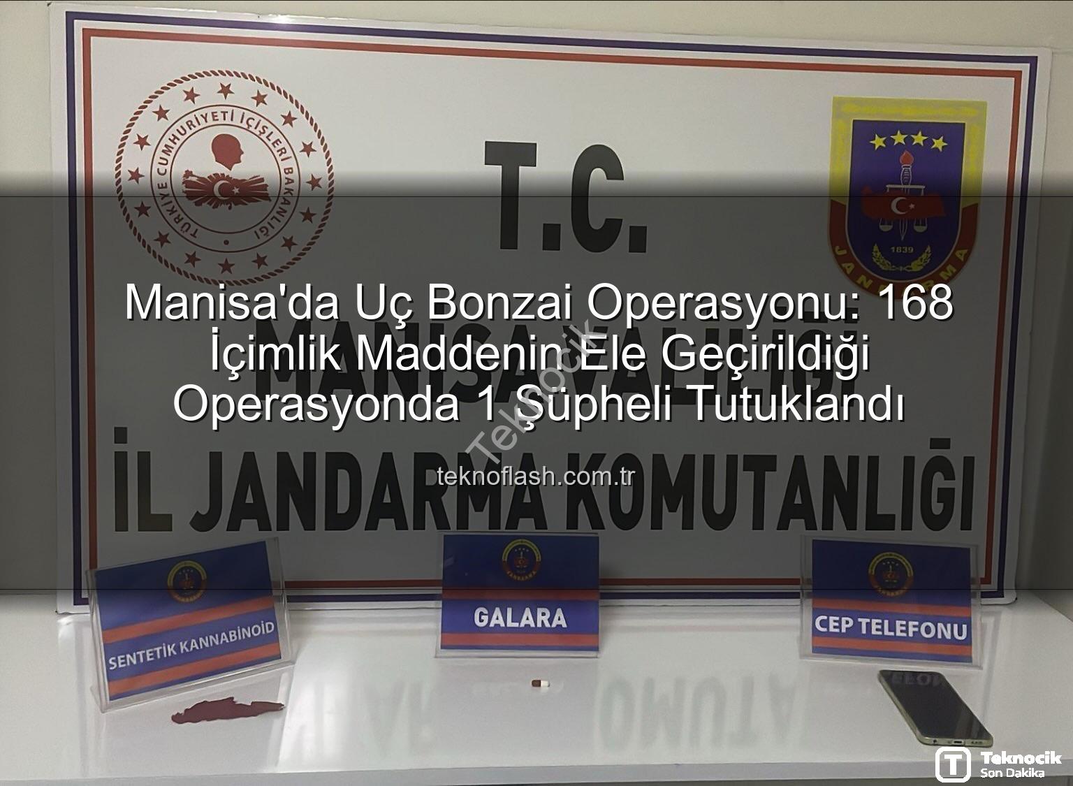 uç bonzai - Manisa'da Uç Bonzai Operasyonu: 168 Doz Uyuşturucuyla Yakalanan Şüpheli Cezaevine Gönderildi