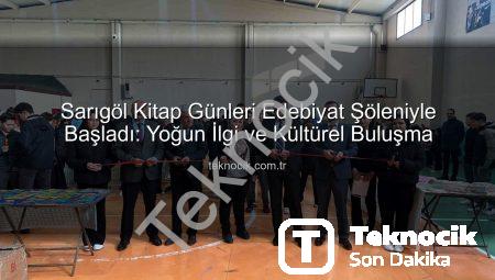 Sarıgöl Kitap Günleri Edebiyat Şöleniyle Başladı: Yoğun İlgi ve Kültürel Buluşma