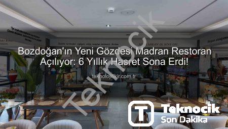 Bozdoğan’da Tarihi Bir Lezzet Kapısı Yeniden Açılıyor: Madran Restoran Geri Sayımda!