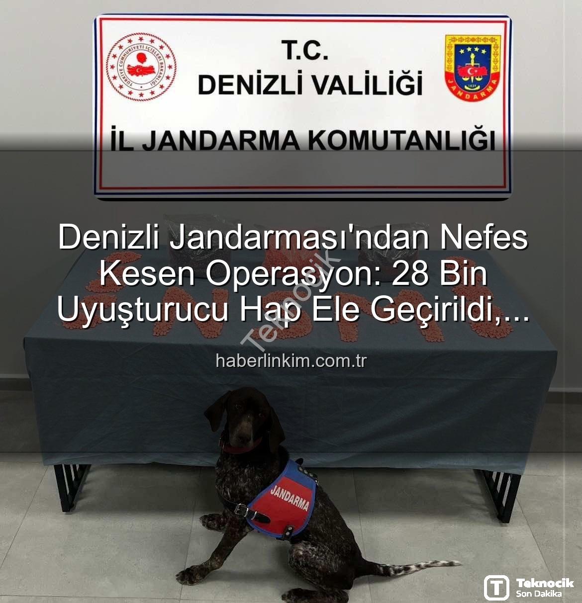 uyuşturucu hap - Denizli'de Nefes Kesen Operasyon: 28 Bin Uyuşturucu Hap Ele Geçirildi, Zehir Taciri Tutuklandı!