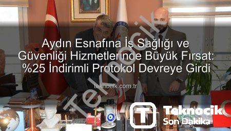Aydın Esnafına İş Sağlığı ve Güvenliği Hizmetlerinde Büyük Fırsat: %25 İndirimli Protokol Devreye Girdi