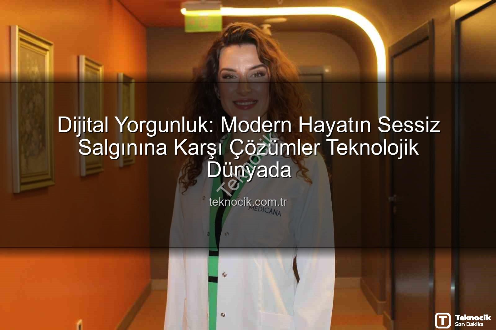 dijital yorgunluk - Dijital Yorgunluk: Modern Hayatın Sessiz Salgınına Karşı Çözümler Teknolojik Dünyada
