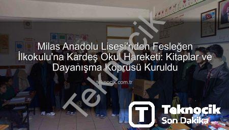 Milas Anadolu Lisesi’nden Fesleğen İlkokulu’na Kardeş Okul Hareketi: Kitaplar ve Dayanışma Köprüsü Kuruldu