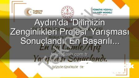 Aydın’da ‘Dilimizin Zenginlikleri Projesi’ Ödülleri Sahiplerini Buldu: En İyi Cümle ve Afişler Belirlendi