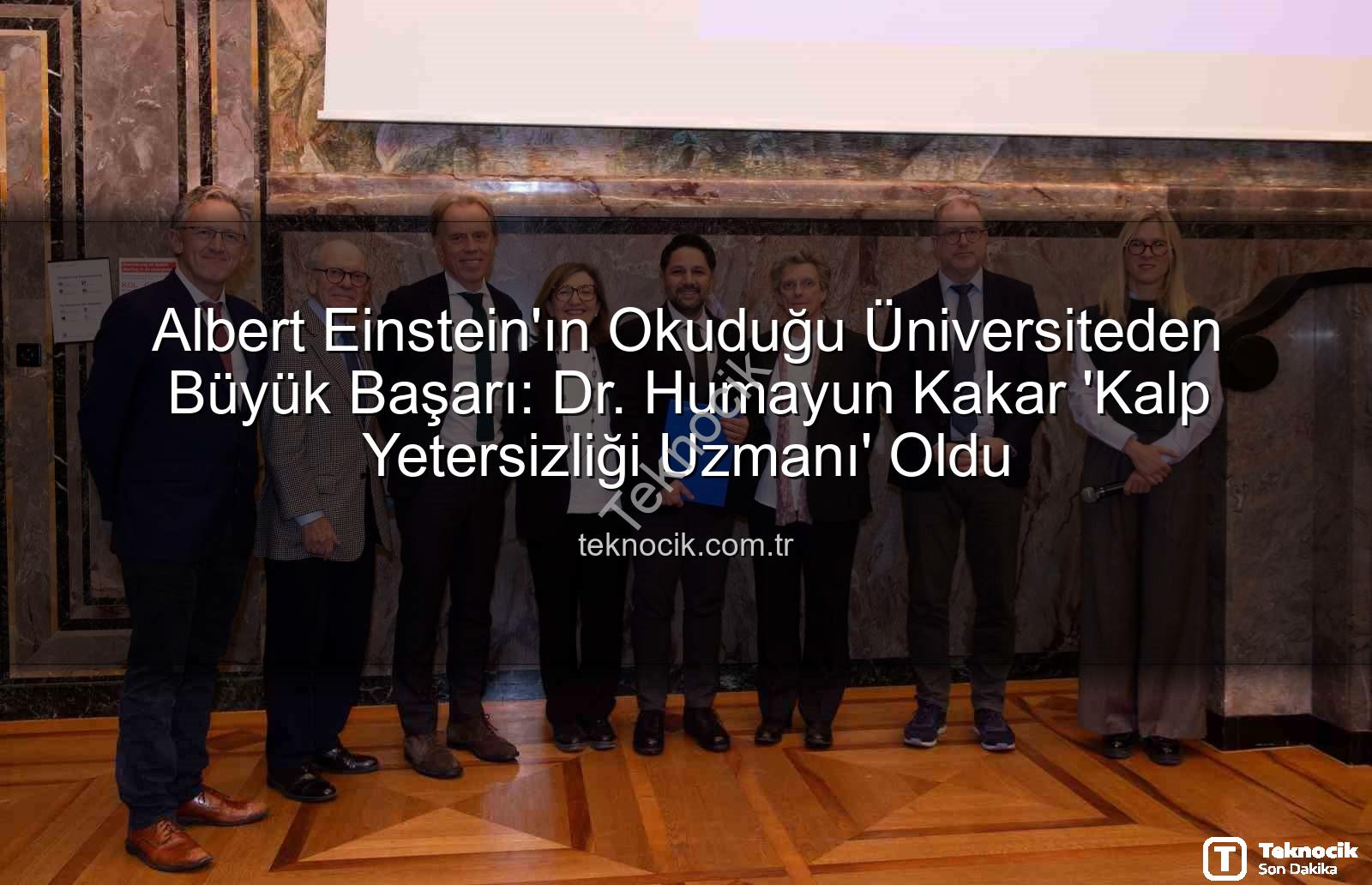 Kalp Yetersizliği Uzmanı - Albert Einstein'ın Okuduğu Üniversiteden Büyük Başarı: Dr. Humayun Kakar 'Kalp Yetersizliği Uzmanı' Oldu