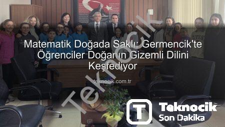 Matematik Doğada Saklı: Germencik’te Öğrenciler Doğanın Gizemli Dilini Keşfediyor