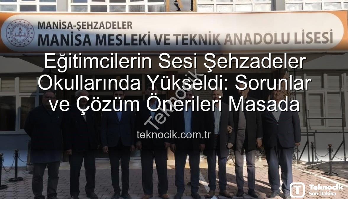 eğitimcilerin sesi - Eğitimcilerin Sesi Şehzadeler Okullarında Yükseldi: Sorunlar ve Çözüm Önerileri Masada